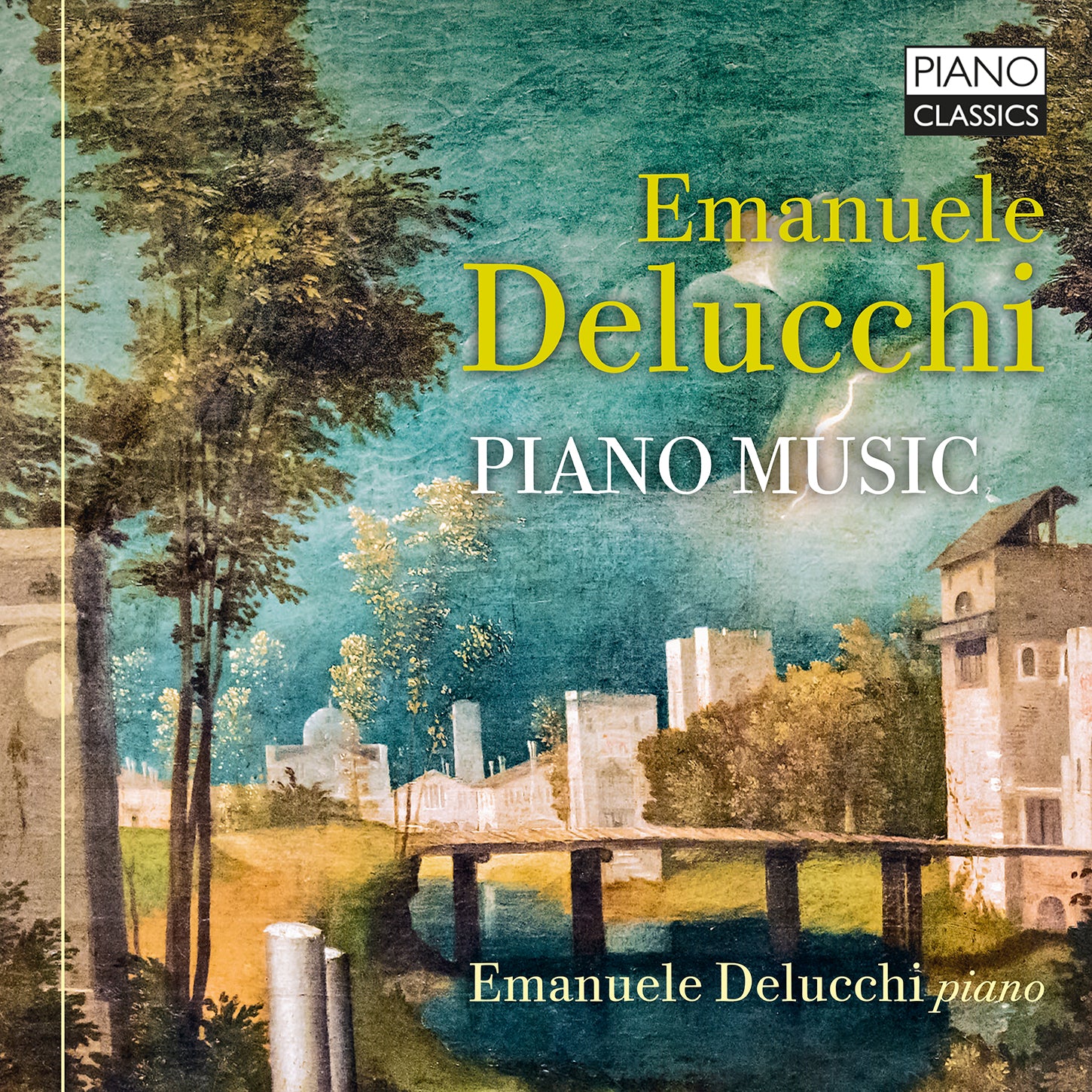 Delucchi, Schubert, Monteverdi, Tárrega: Piano Music / Delucchi