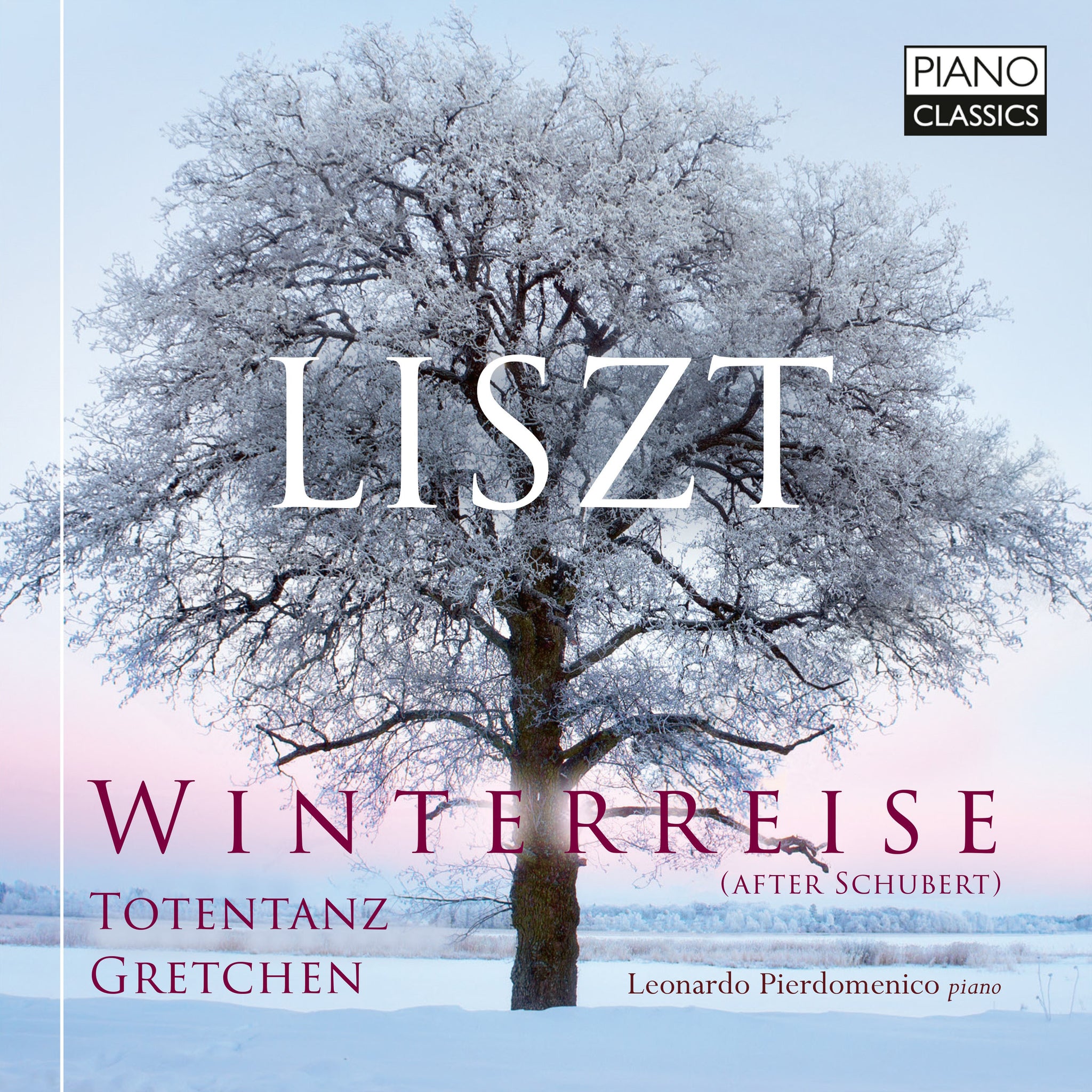 Liszt: Winterreise (after Schubert), Gretchen, Totentanz / Pierdomenico