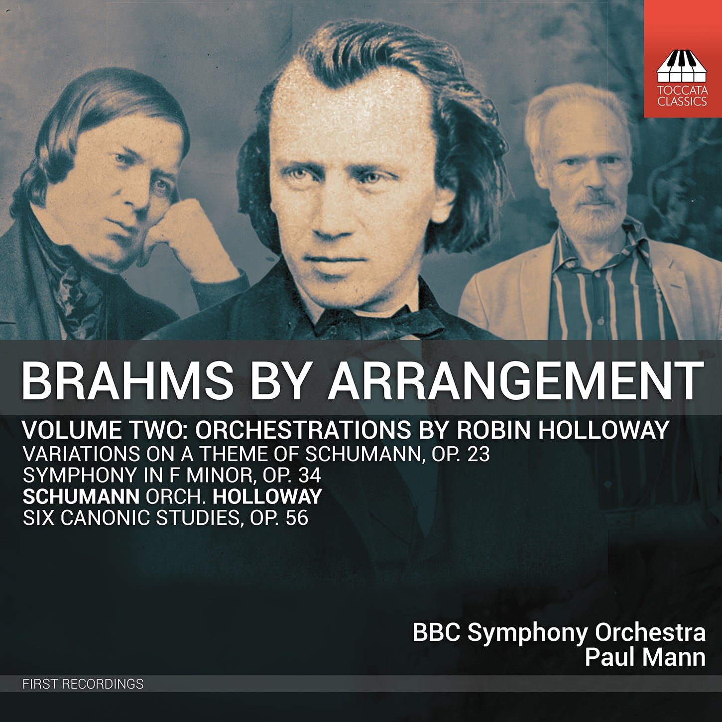 Brahms by Arrangement, Vol. 2 - Orchestrations by Robin Holloway