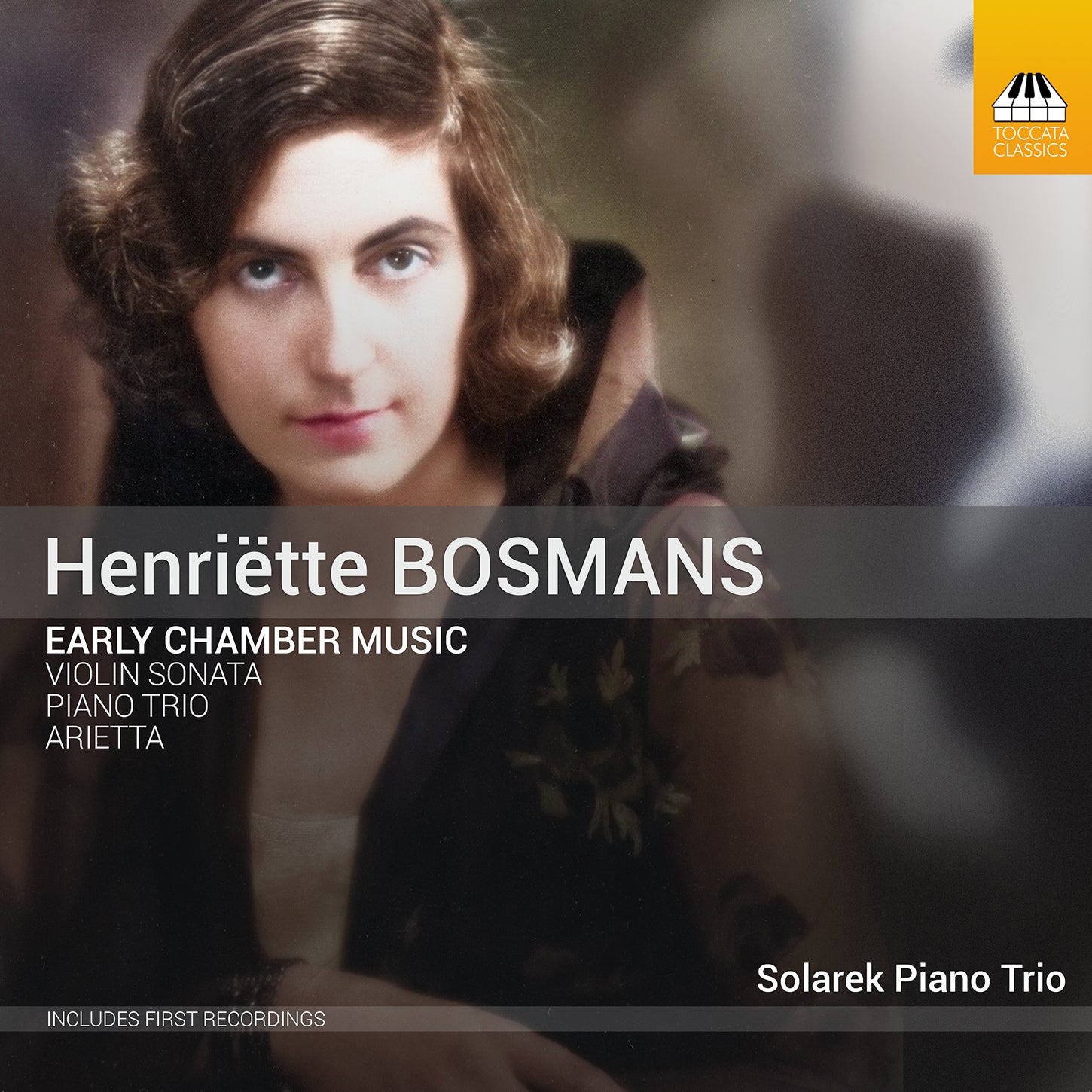Bosmans: Early Chamber Music / Solarek Piano Trio