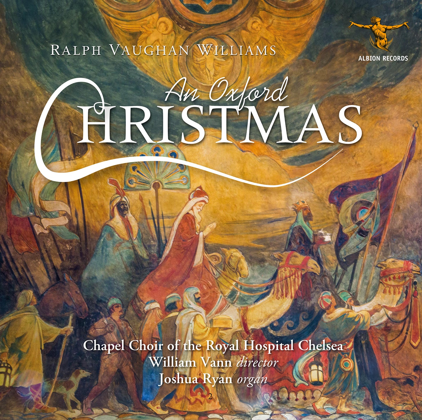 Vaughan Williams: An Oxford Christmas / Vann, Royal Hospital Chelsea Chapel Choir