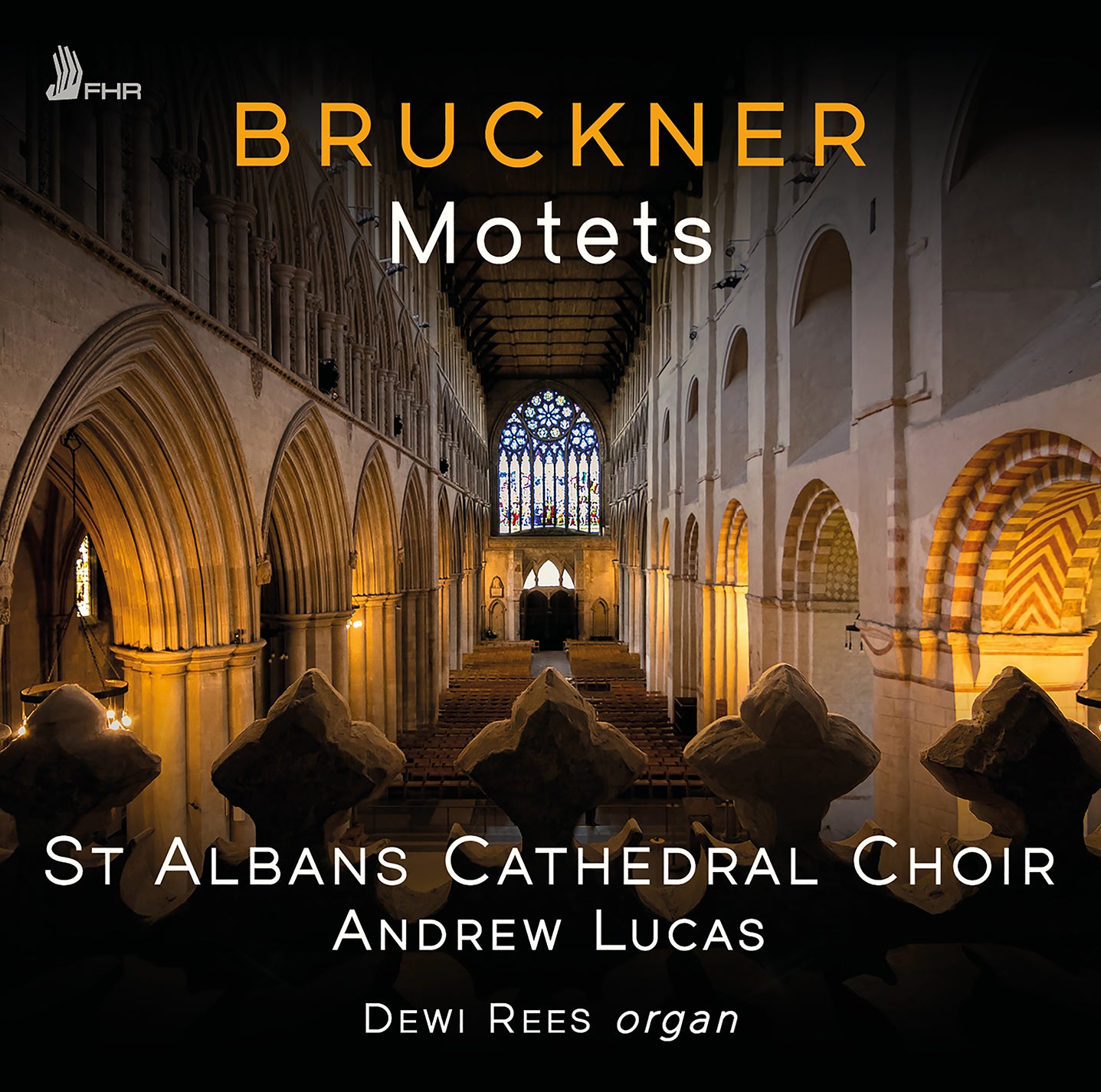 Bruckner: Motets / Lucas, St. Albans Cathedral Choir