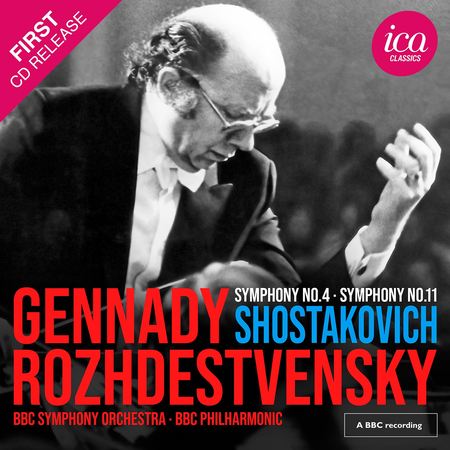Shostakovich: Symphonies Nos. 4 & 11 / Rozhdestvensky, Orchestras of the BBC