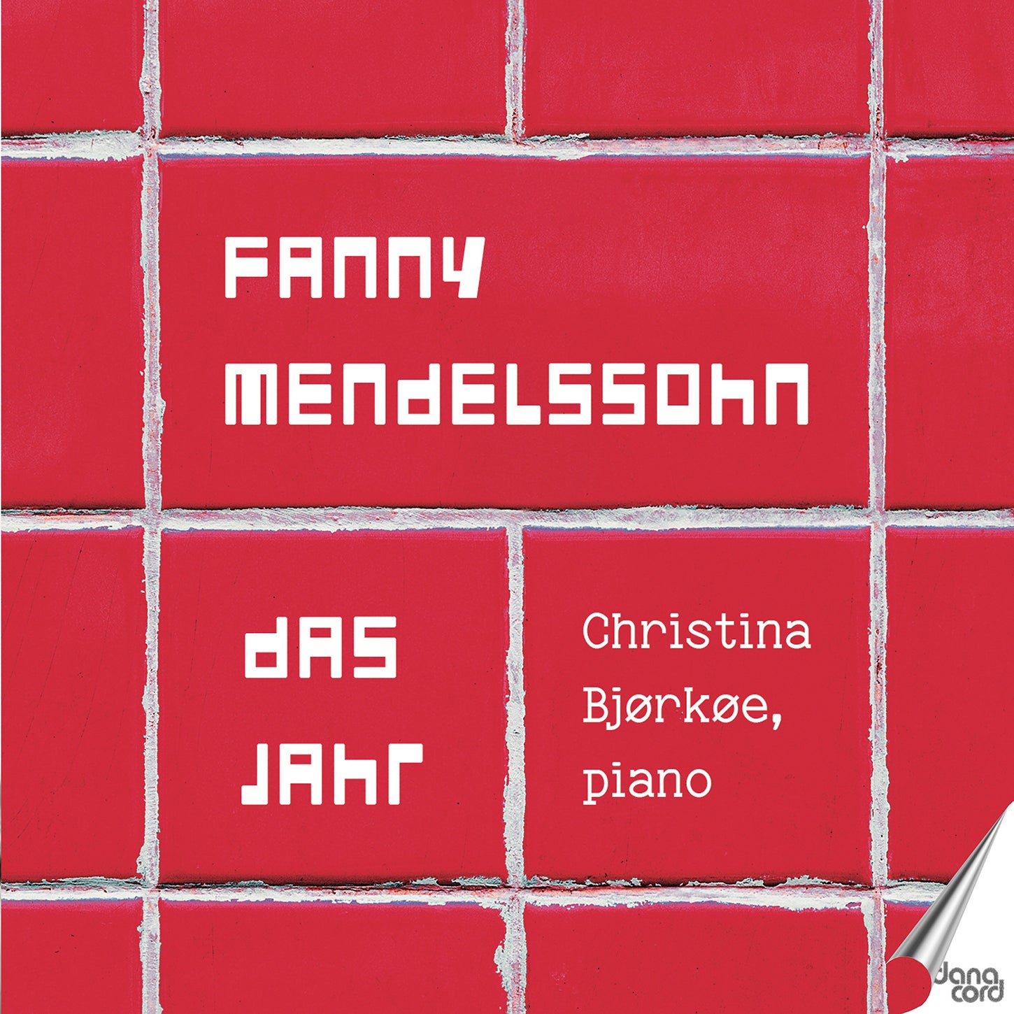 Fanny Mendelssohn Hensel: Das Jahr - 12 Character Pieces for Piano / Bjørkøe