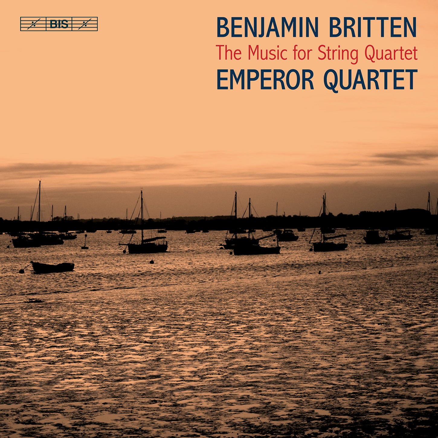 Britten: The Music for String Quartet / Emperor Quartet