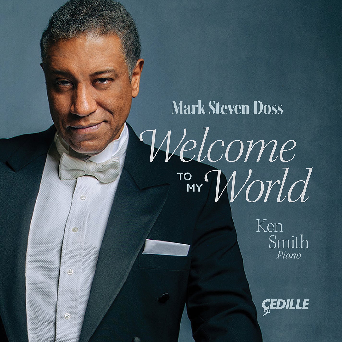 Welcome To My World - Songs & Arias for Bass-Baritone / Doss, Smith