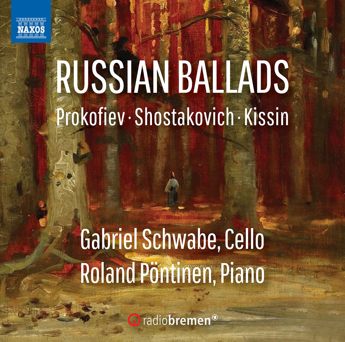 Prokofiev, Shostakovich, Kissin: Russian Ballads / Schwabe, Pöntinen