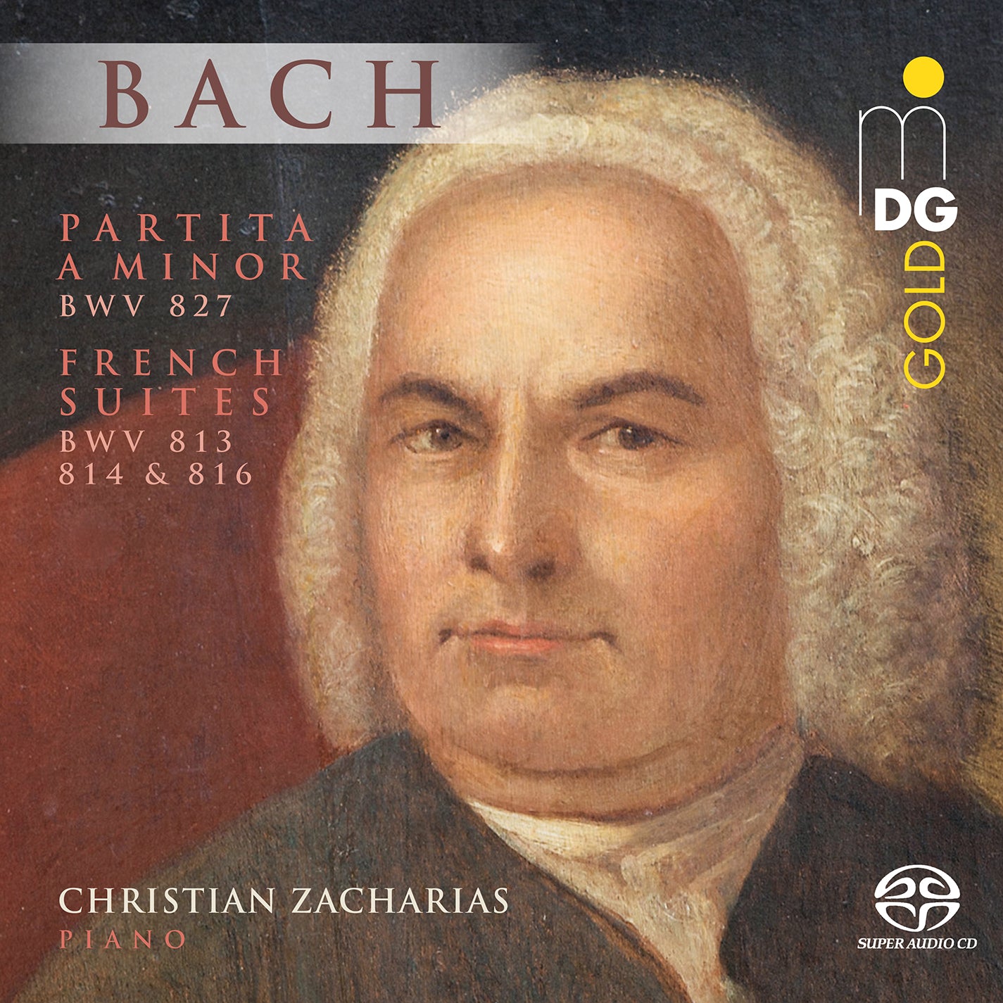Bach: Partita in A Minor & 3 French Suites / Zacharias