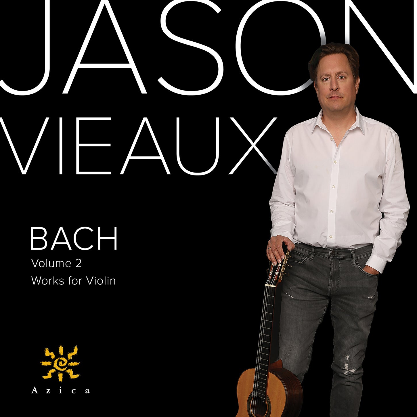 Bach: Works for Violin, Vol. 2 / Vieaux