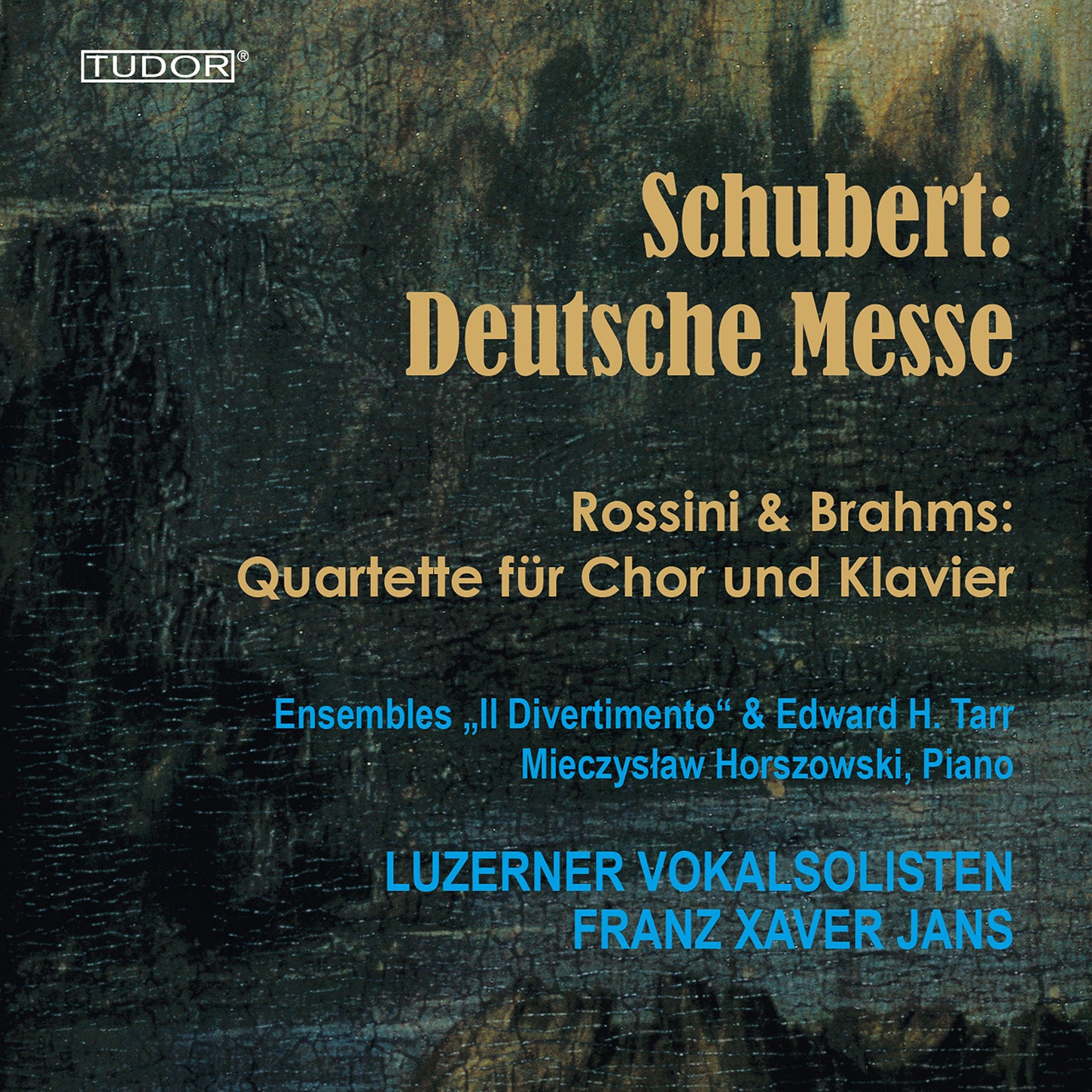 Schubert, Rossini, Brahms: Deutsche Messe etc. / Horszowski, Tarr, Il Divertimento, Jans, Lucerne Vocal Soloists
