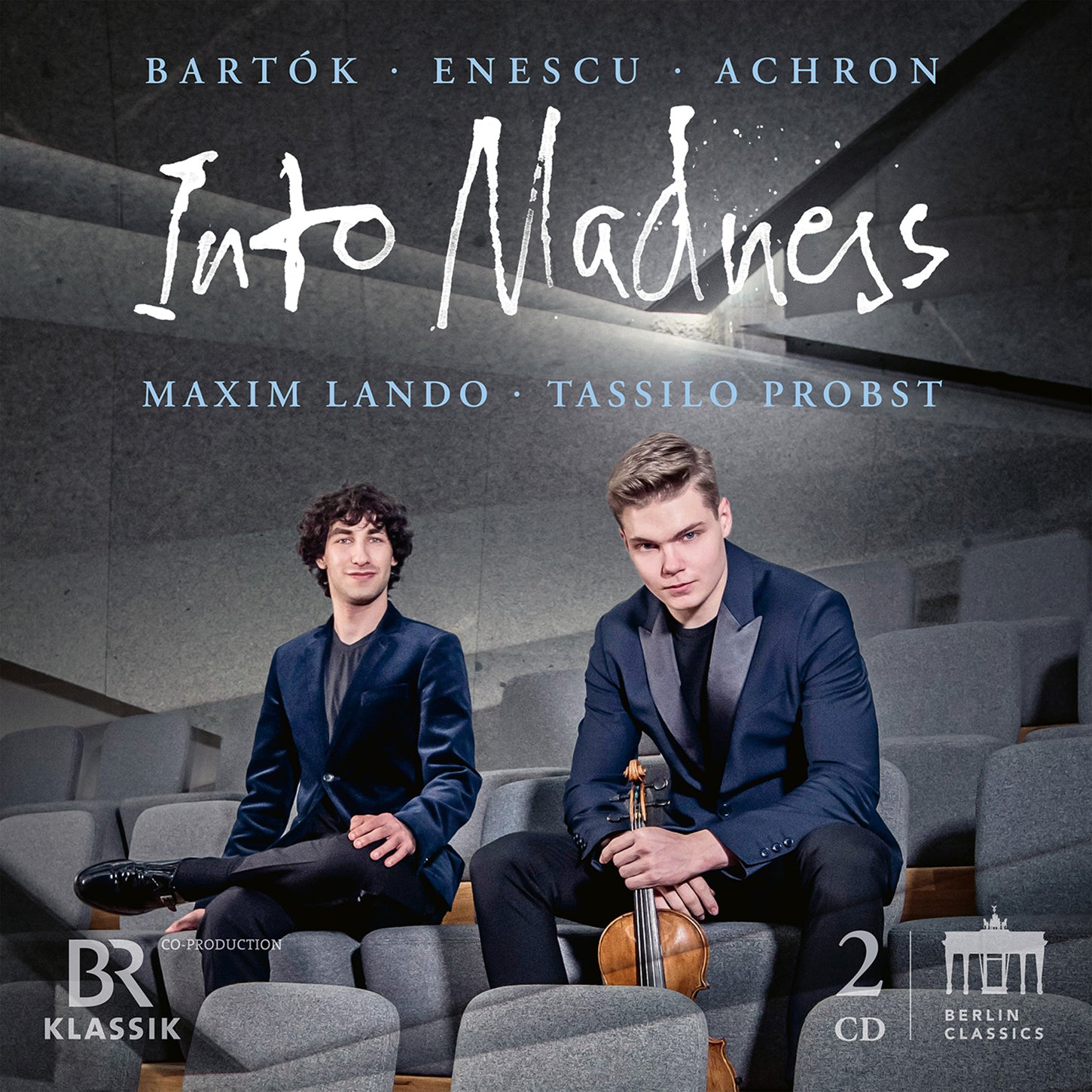Achron, Bartok & Enescu: Into Madness