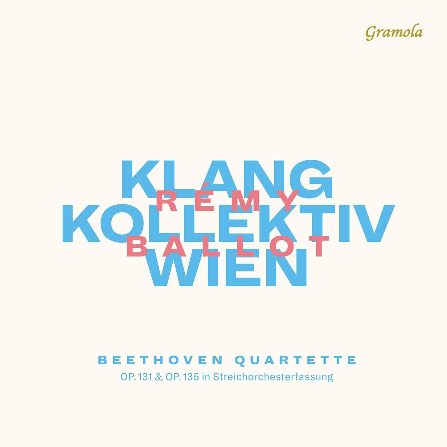 Beethoven: Quartette / Ballot, Klangkollektiv Wien