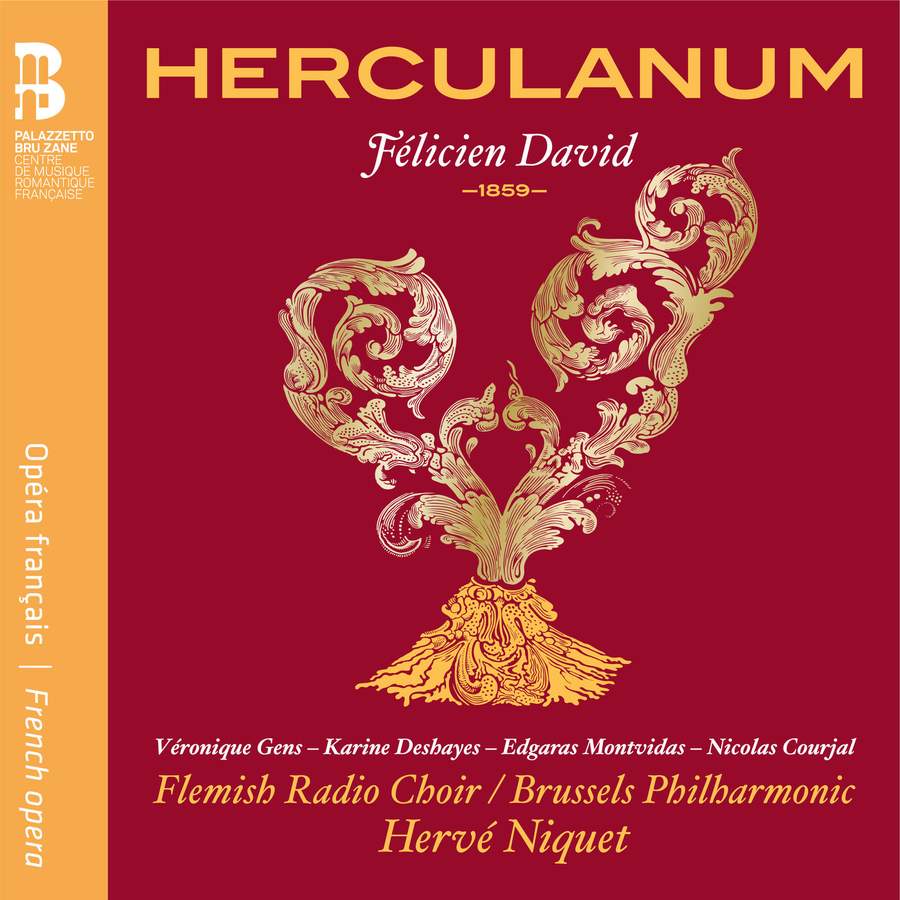 David: Herculanum / Niquet, Brussels Philharmonic