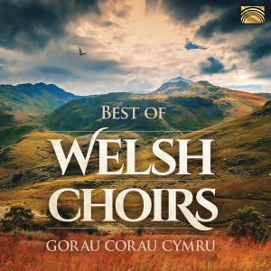 Best Of Welsh Choirs / Various