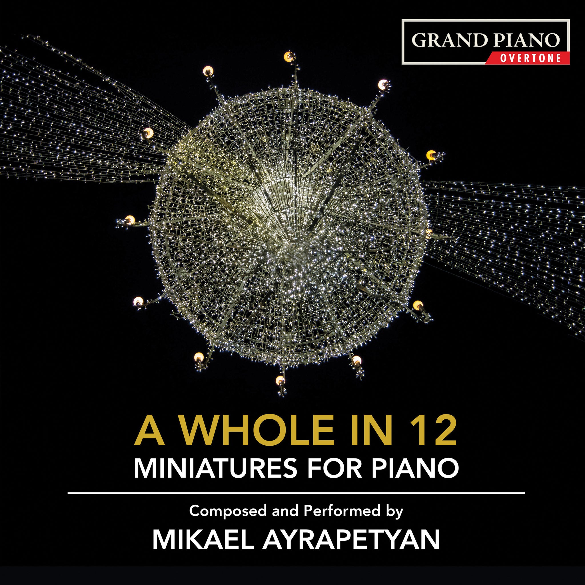 A Whole in 12: Miniatures for Piano / Ayrapetyan