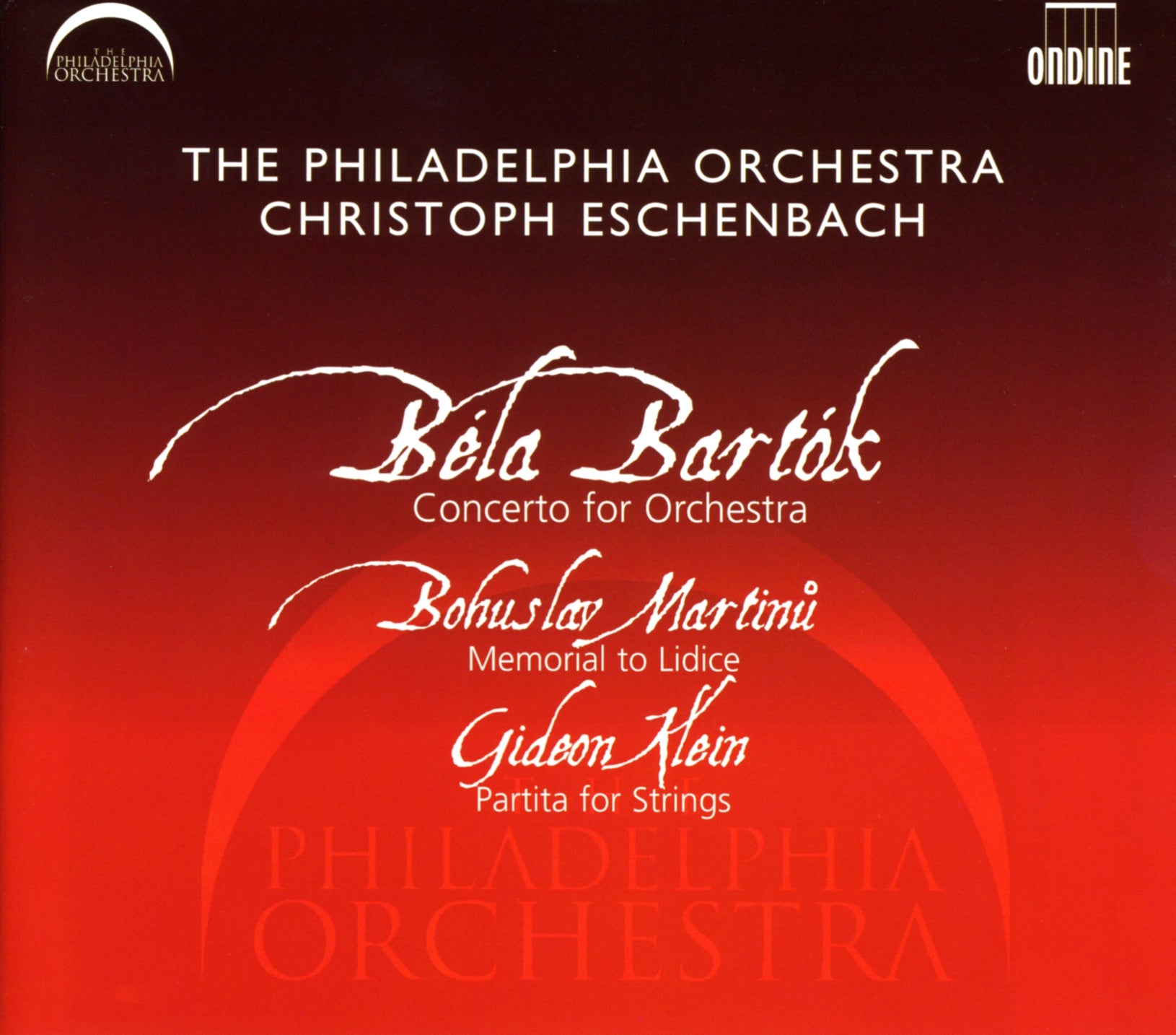 Bartók, Martinů, G. Klein: Orchestral Works / Eschenbach, Philadelphia Orchestra