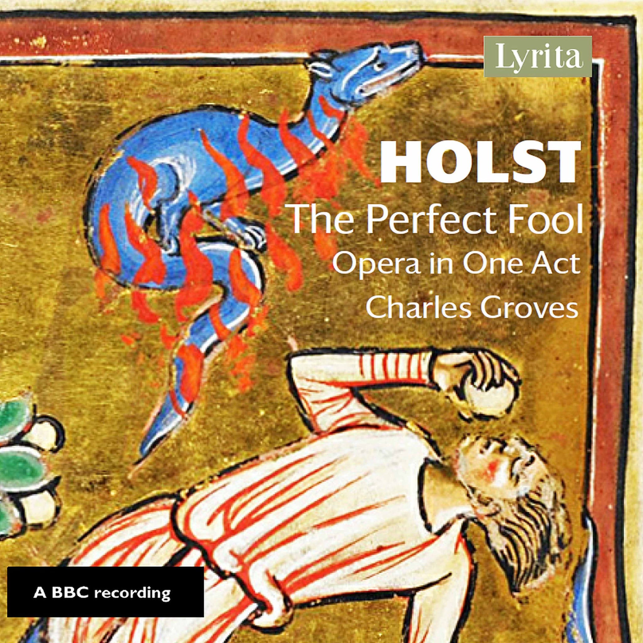 Holst: The Perfect Fool / Groves, BBC Northern Symphony