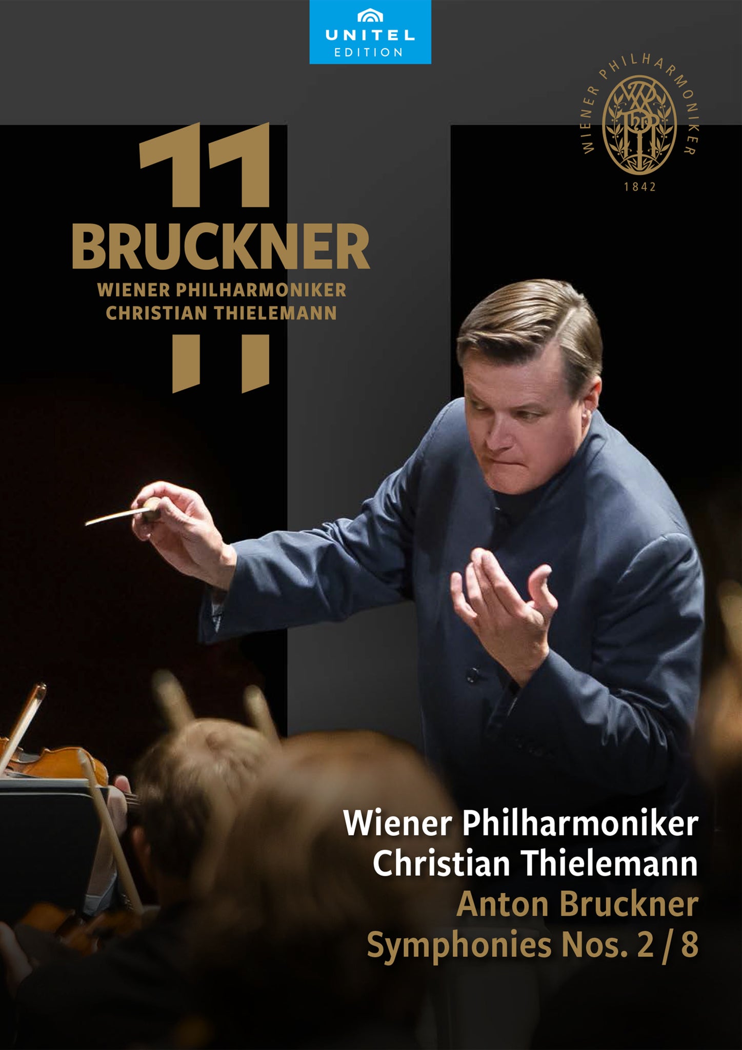 Bruckner 11 - Symphonies nos. 2 & 8 / Thielemann, Wiener Philharmoniker