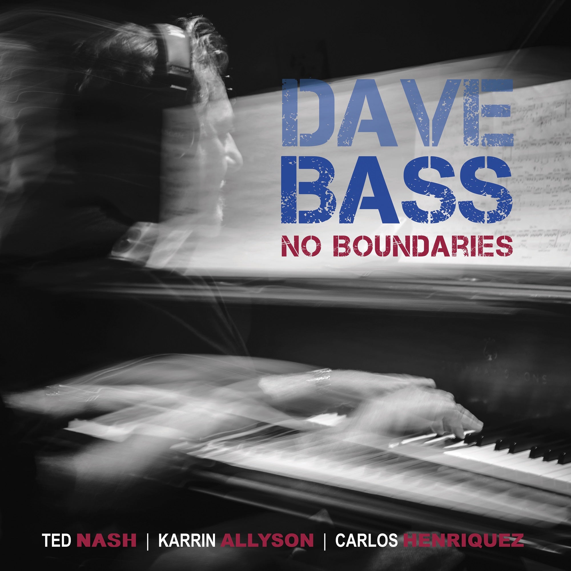 Dave Bass: No Boundaries / Bass, Allyson, Nash, Henriquez