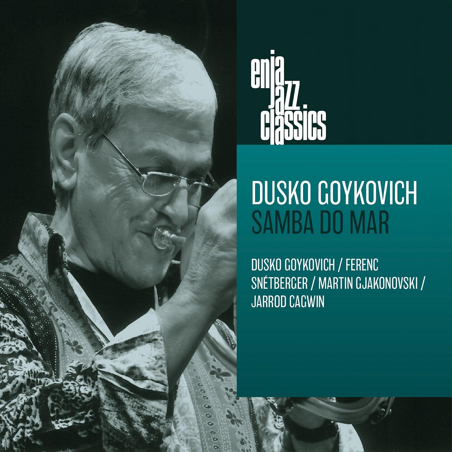 Dusko Goykovich: Samba Do Mar - ArkivMusic
