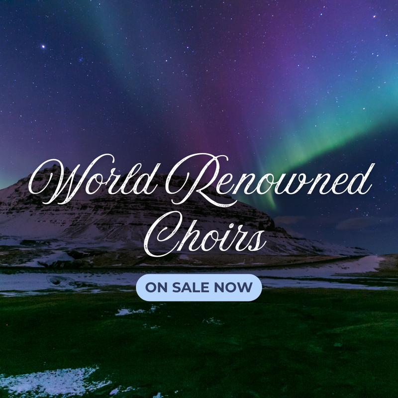 World Renowned Choirs Sale