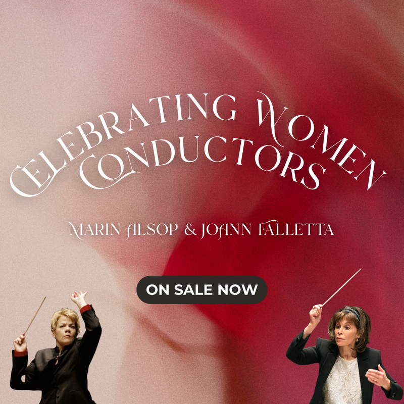 Celebrating Women Conductors: Alsop & Falletta
