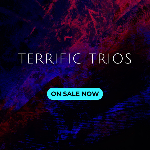 Terrific Trios