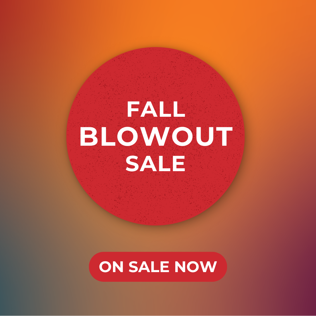 Fall Blowout Sale