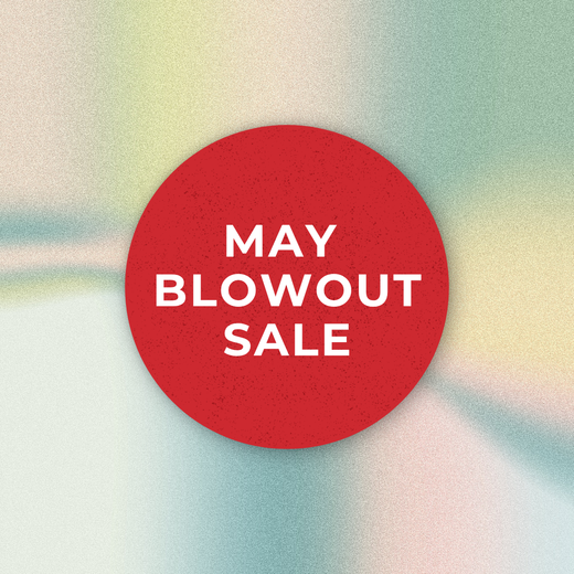 May Blowout Sale
