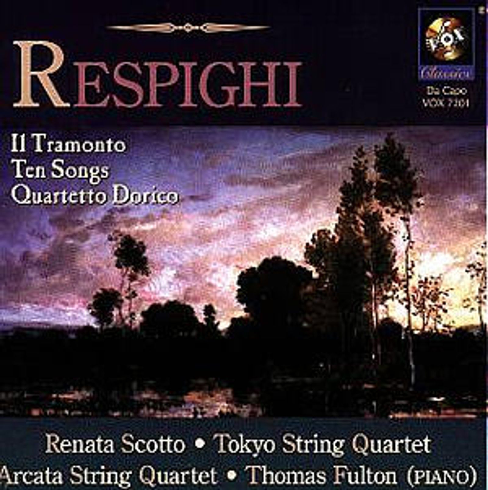 Respighi: Il Tramonto, Ten Songs, Quartetto Dorico