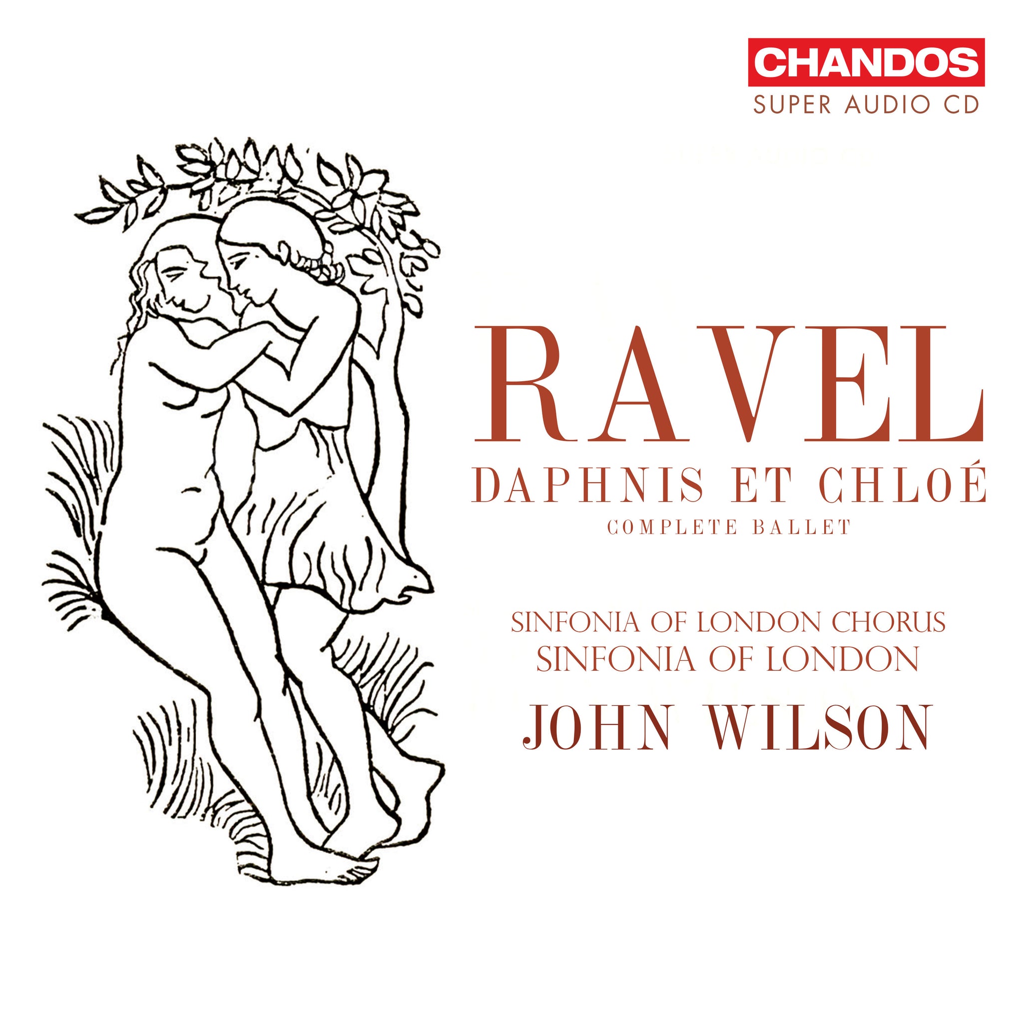 Ravel: Daphnis et Chloe / Wilson, Sinfonia of London