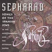 Sepharad - Songs Of The Spanish Jews / Sarband