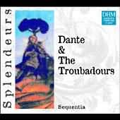 Dante And The Troubadours / Sequentia