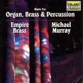 MUSIC FOR ORGAN, BRASS, PERCUS