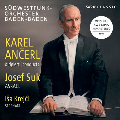 Suk: Asrael - Krejci: Serenada / Ancerl, Southwest German Radio Symphony Baden-Baden