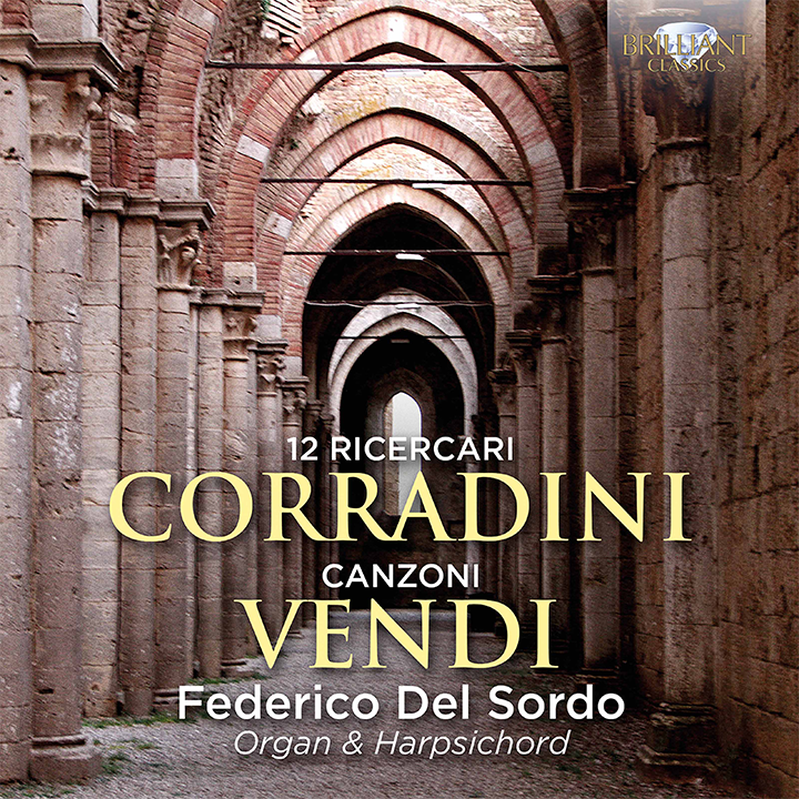 Corradini: 12 Ricercari - Vendi: Canzoni / Federico del Sordo