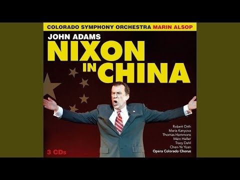 Adams: Nixon In China / Orth, DeDominici, Alsop, Colorado Symphony