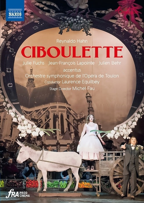 Hahn: Ciboulette / Equilbey, Toulon Opera Symphony Orchestra