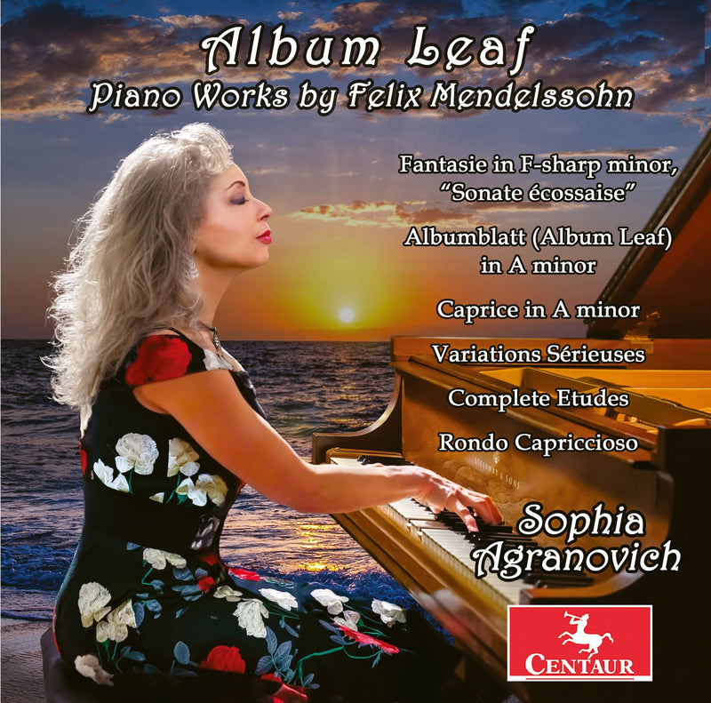Mendelssohn: Album Leaf / Sophia Agranovich