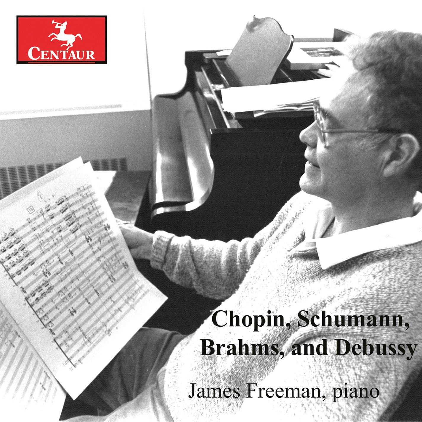 Chopin, Schumann, Brahms, & Debussy / James Freeman