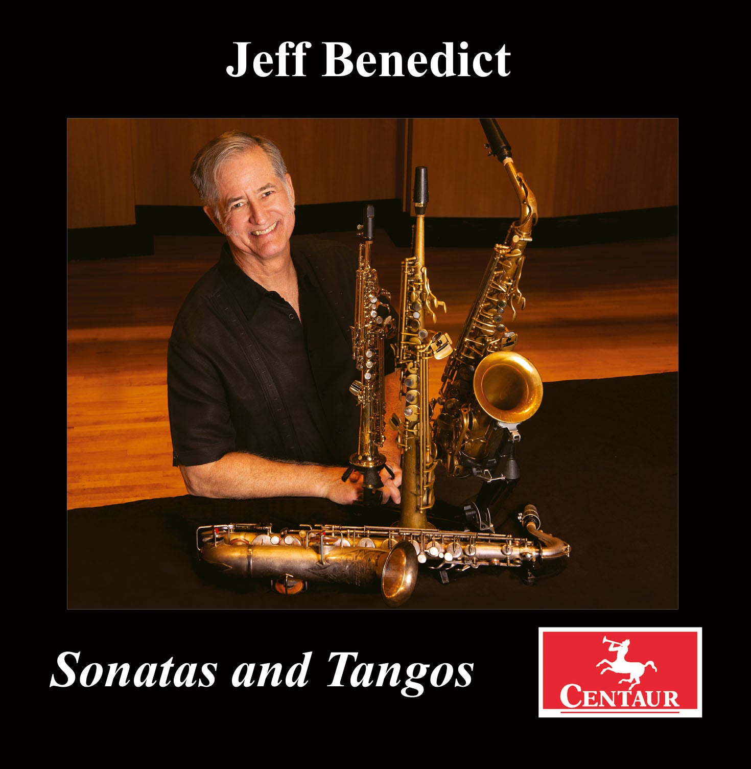 Sonatas & Tangos: Piazzolla & Beyond / Jeff Benedict