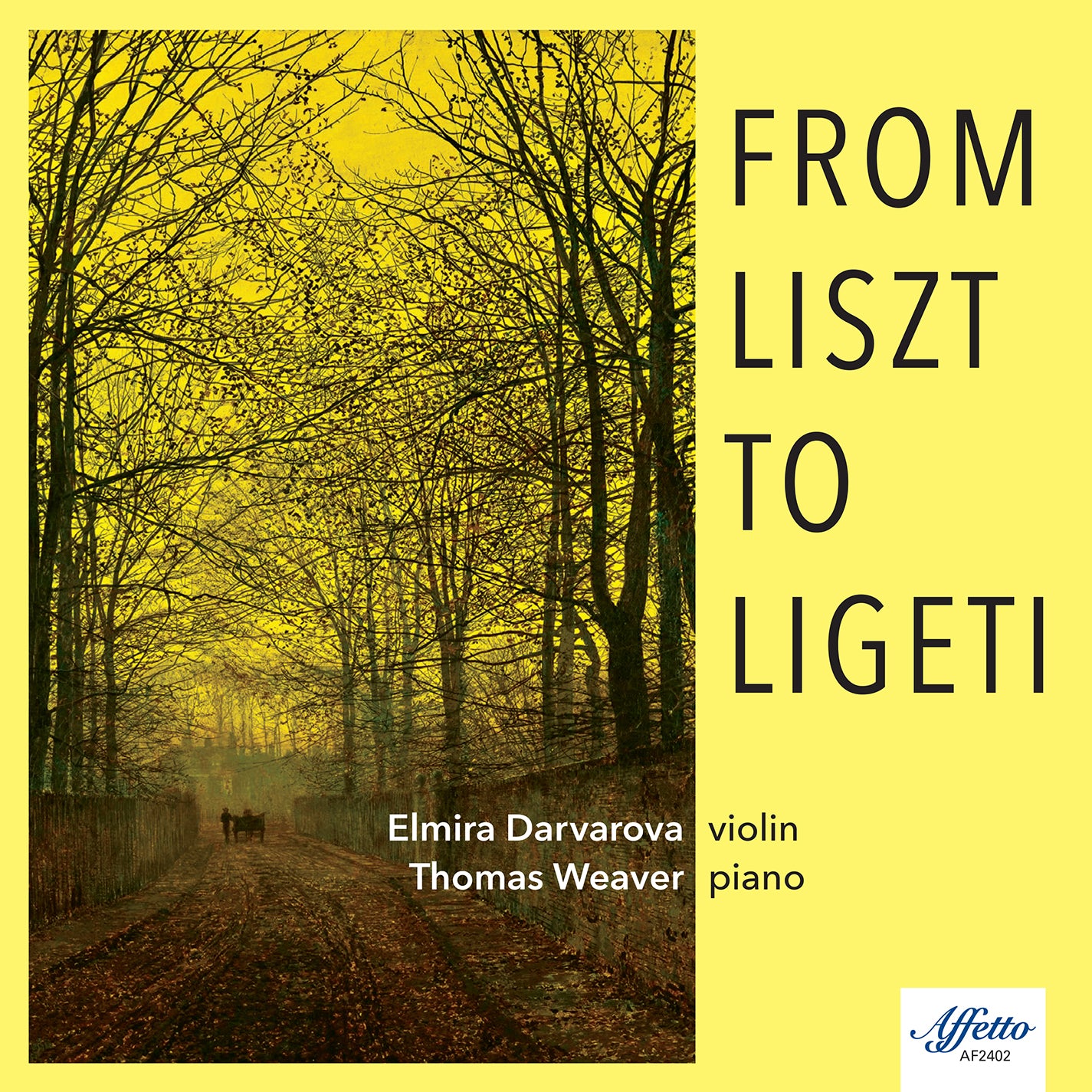 From Liszt to Ligeti / Darvarova, Weaver