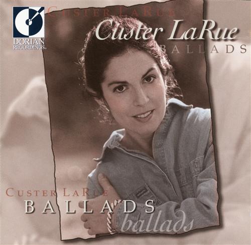 Ballads / Custer LaRue