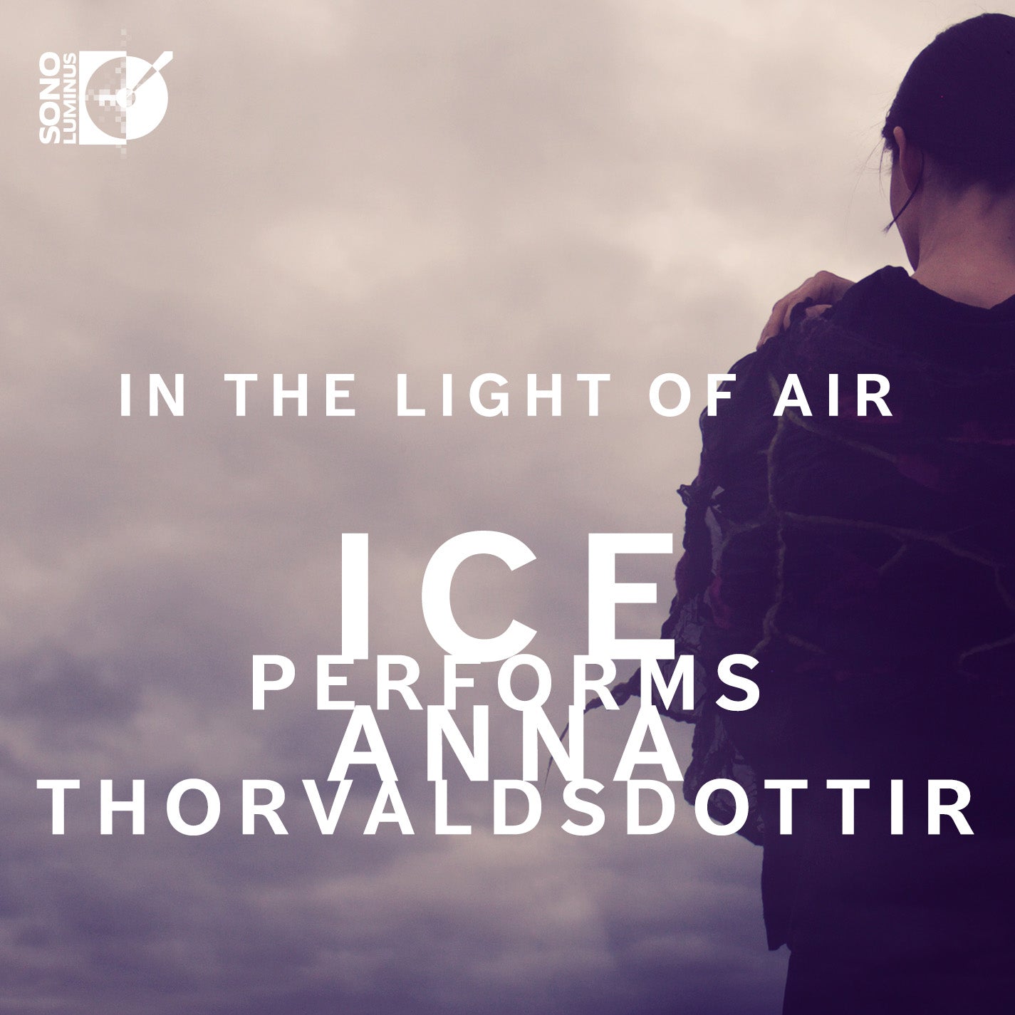 Thorvaldsdottir: In the Light of Air / International Contemporary Ensemble
