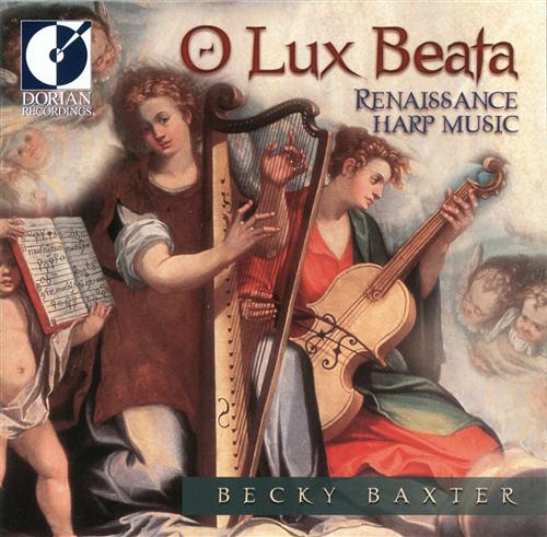 O Lux Beata - Renaissance Harp Music / Becky Baxter