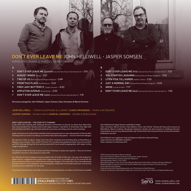Don't Ever Leave Me  / Helliwell, Somsen, Vroomans & Serierse