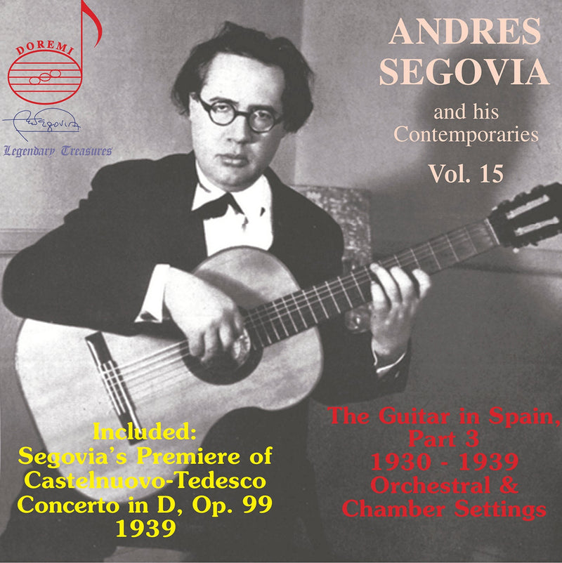 Segovia & Contemporaries Vol. 15 / Lago, Collado, Segovia, Trio Albéniz del Alhambra