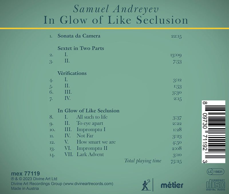 Andreyev: In Glow of Like Seclusion / Peyee Chen, Ensemble Proton Bern