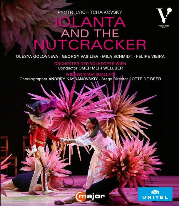 Tchaikovsky: Iolanta; The Nutcracker / Golovneva, Wellber, Vienna State Opera & Ballet