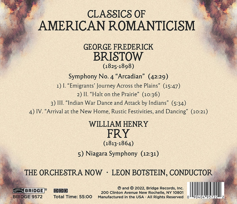 Bristow & Fry: Classics of American Romanticism / Botstein, The Orchestra Now